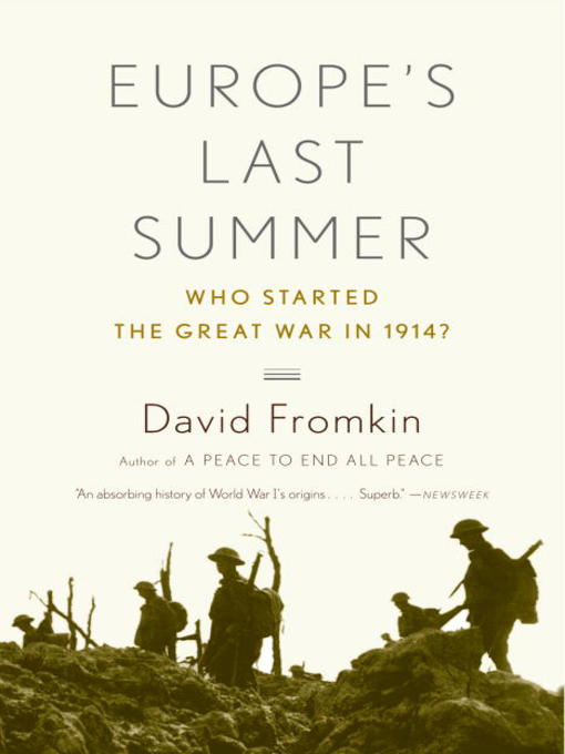 Title details for Europe's Last Summer by David Fromkin - Available